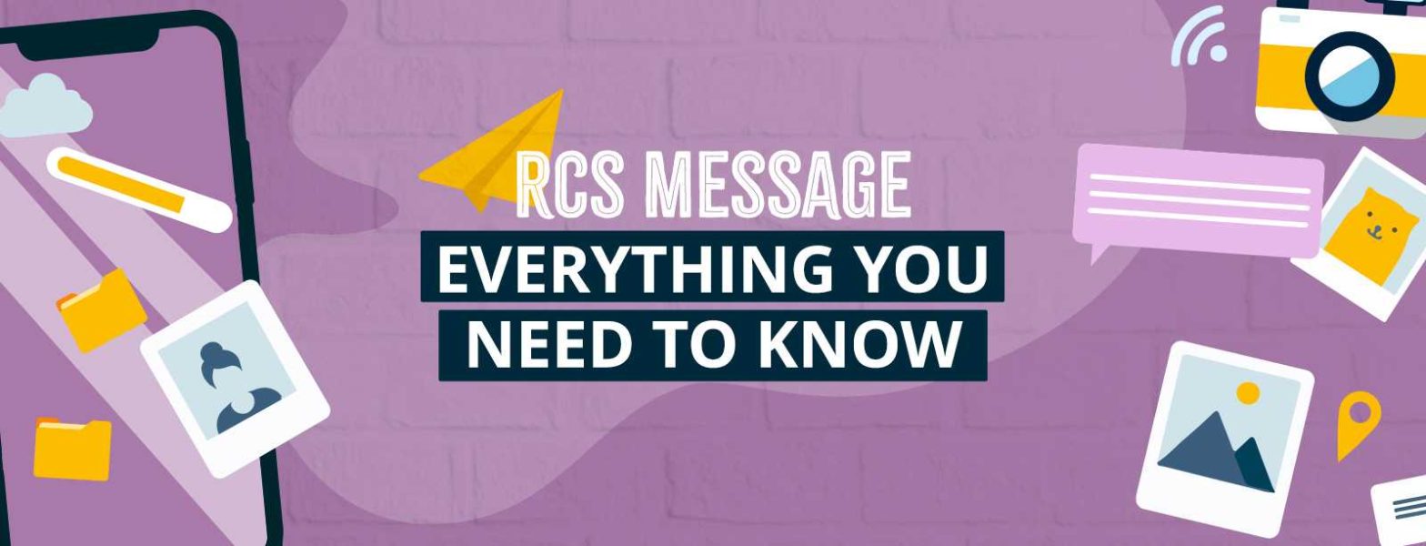 RCS Message: Everything You Need to Know